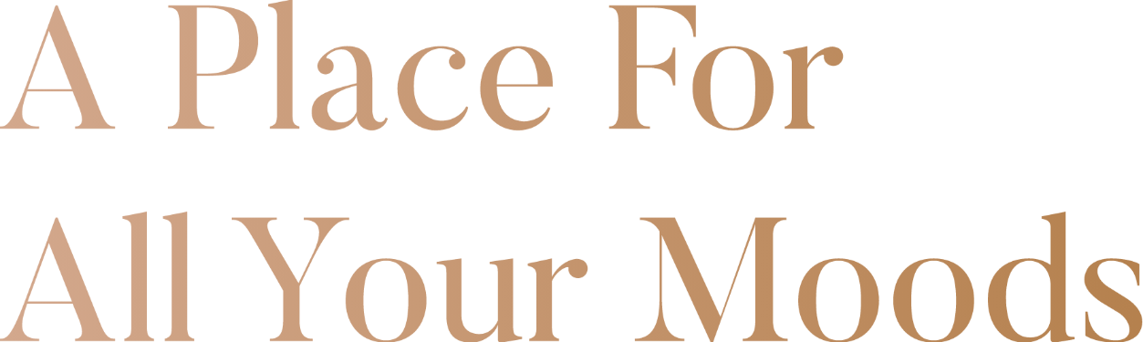 A Place For All Your Moods